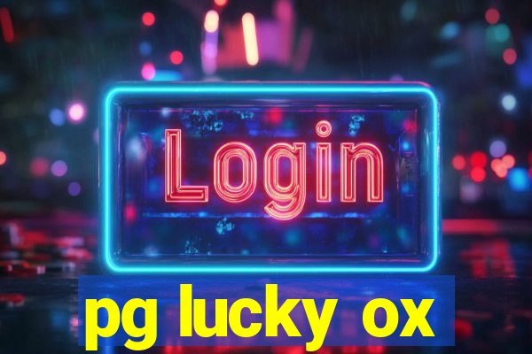 pg lucky ox